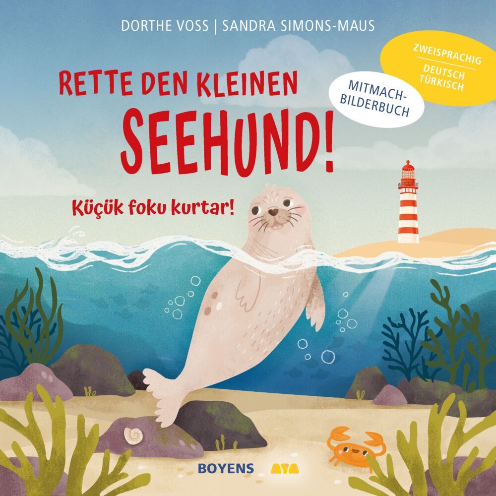 Rette den kleinen Seehund Deutsch-Türkisch (Dorthe Voss)