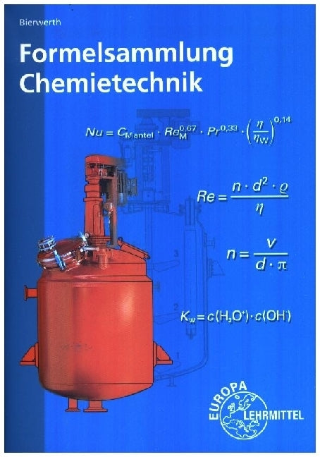 Formelsammlung Chemietechnik (Walter Bierwerth)