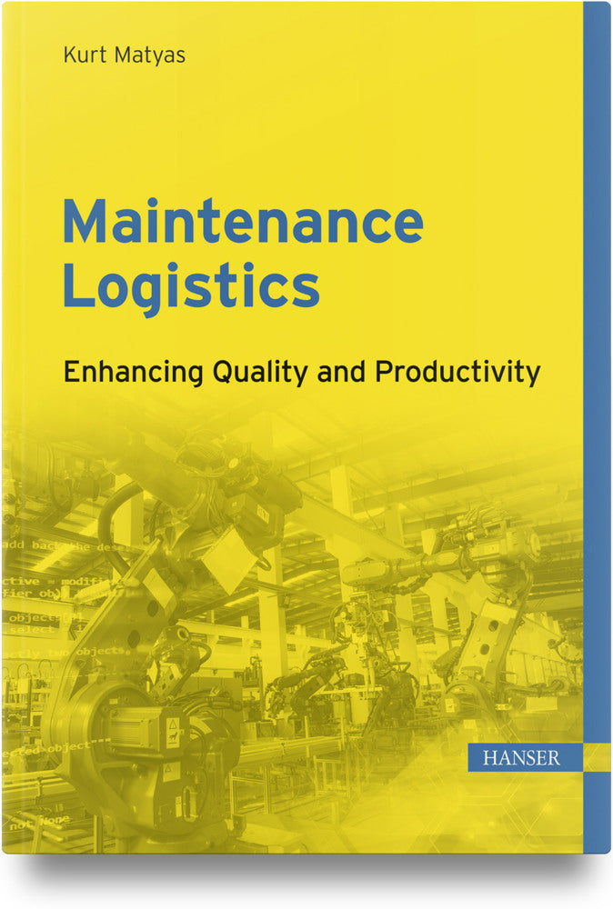 Maintenance Logistics (Kurt Matyas)