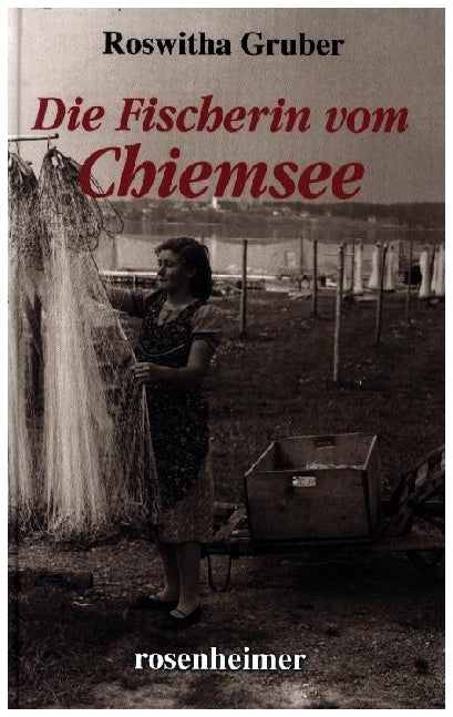 Die Fischerin vom Chiemsee (Roswitha Gruber)