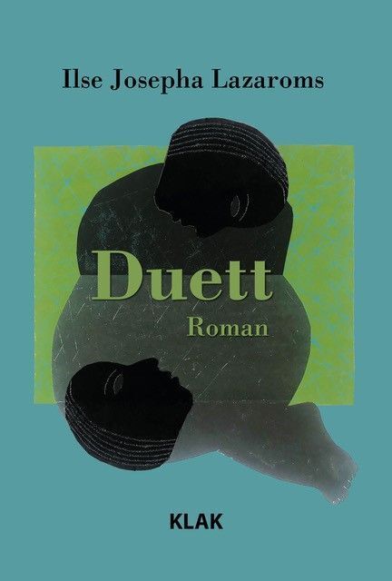 Duett (Ilse Josepha Lazaroms)