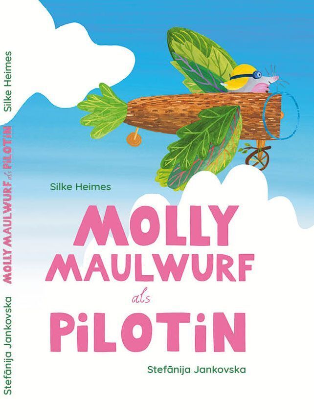 Molly Maulwurf als Pilotin (Silke Heimes)