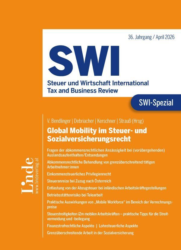 SWI-Spezial Global Mobility im Steuer- und Sozialversicherungsrecht (Stefan Bendlinger)