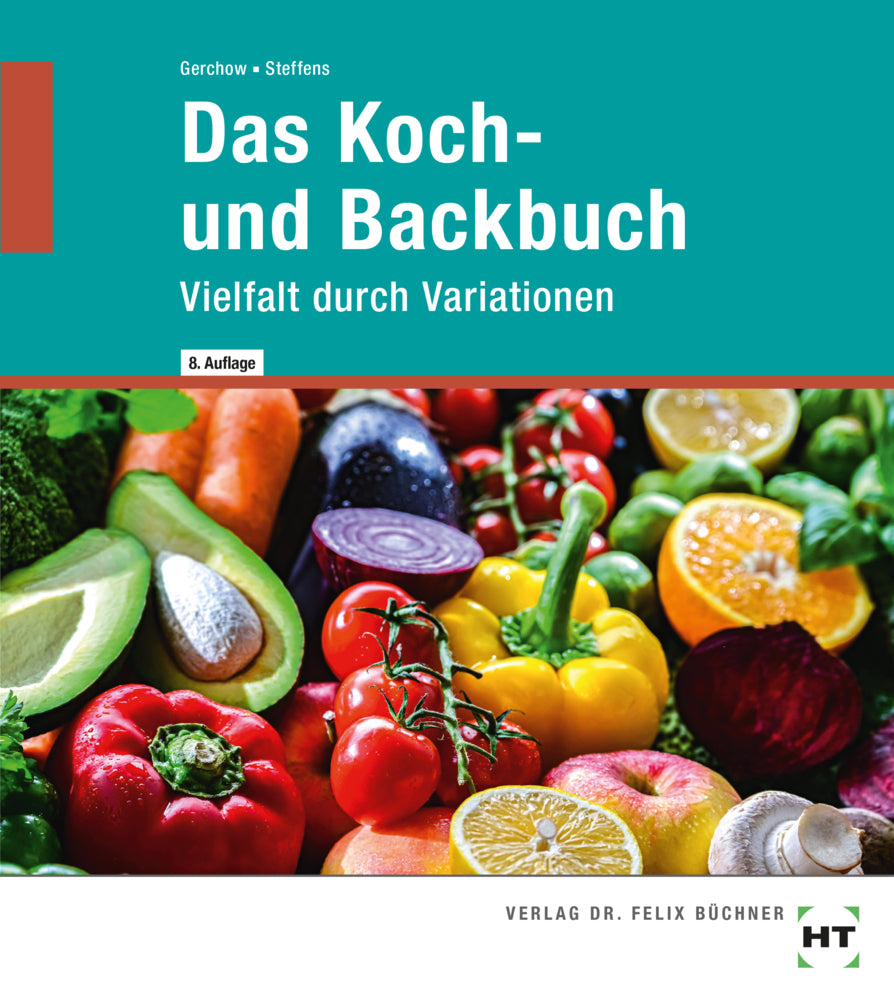Das Koch- und Backbuch (Karin Steffens)