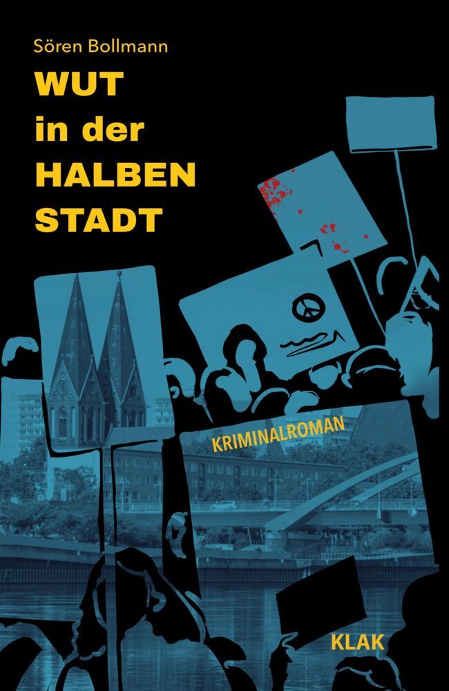 Wut in der Halben Stadt (Sören Bollmann)