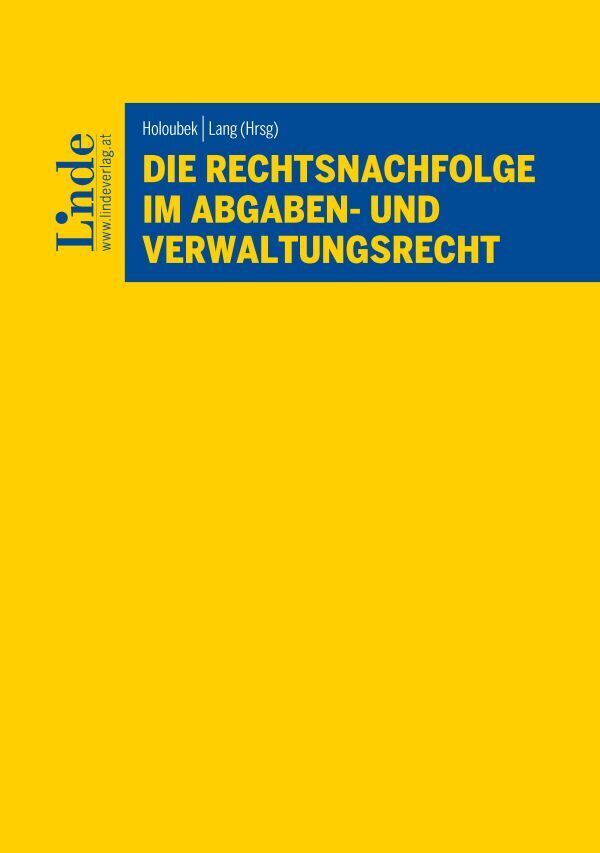 Die Rechtsnachfolge im Abgaben- und Verwaltungsrecht (Maximilian Christall)