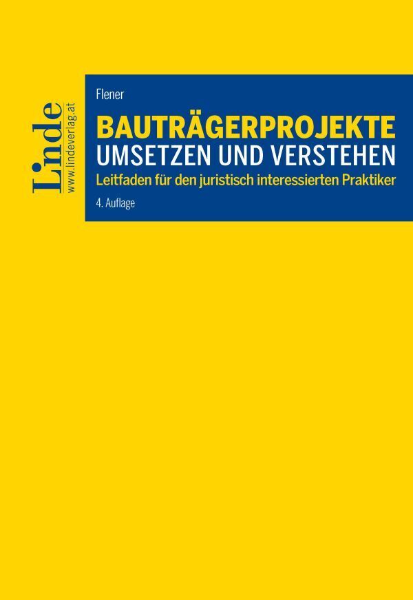 Bauträgerprojekte umsetzen und verstehen (Lukas Flener)
