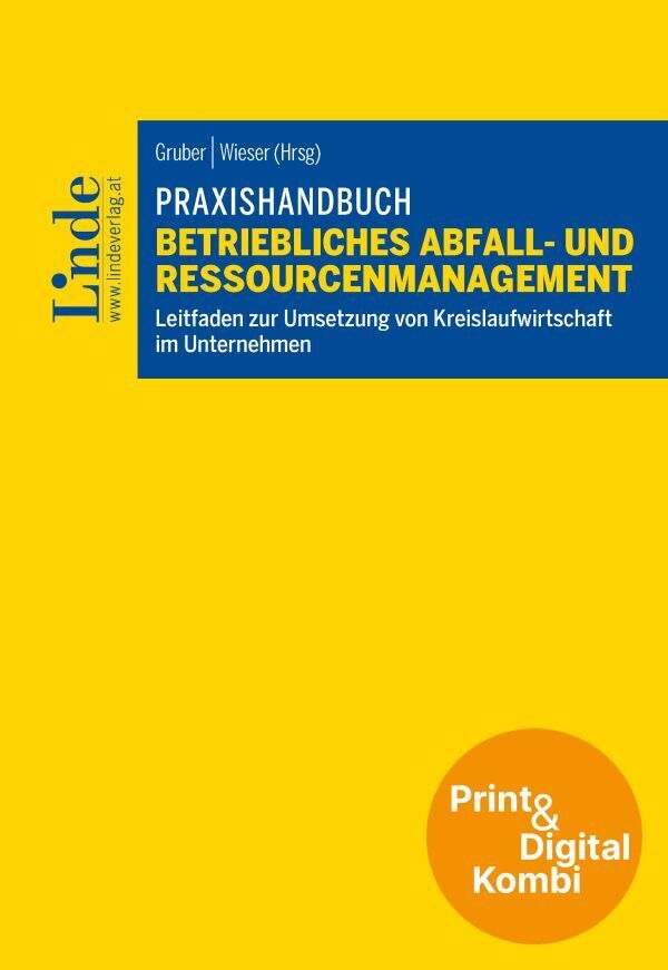 Praxishandbuch Betriebliches Abfall- und Ressourcenmanagement (Kombi Print&digital) (Ulrike Gelbmann)