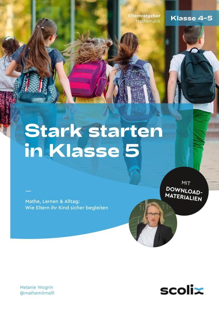 Stark starten in Klasse 5 (Melanie Wogrin)