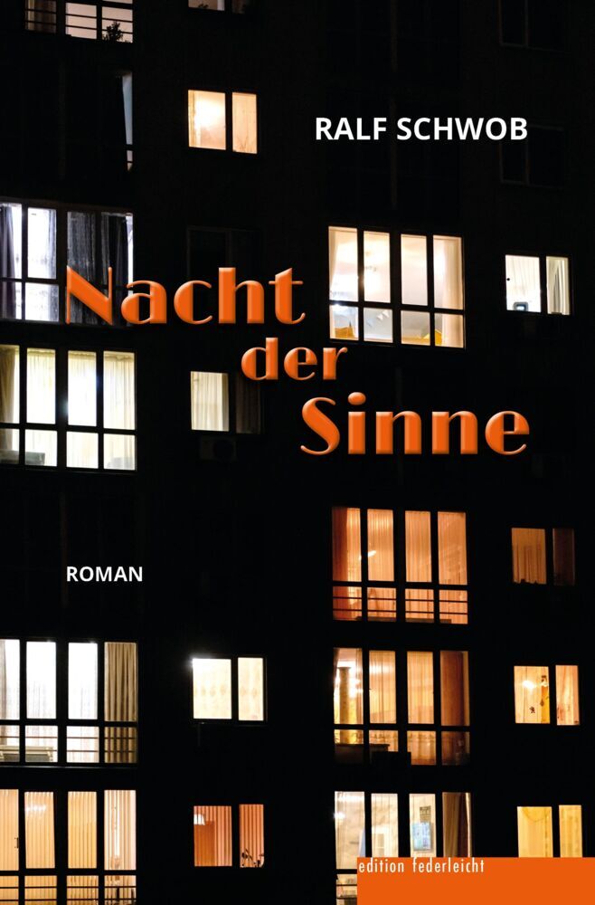 Nacht der Sinne (Ralf Schwob)