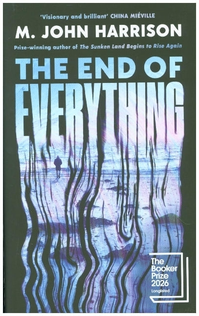 End of Everything (M. John Harrison)