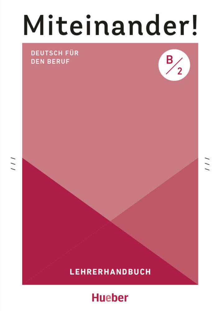 Miteinander! Deutsch für den Beruf B2 (Kerstin Reisz)