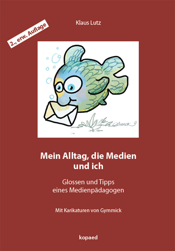 Mein Alltag, die Medien und ich (Klaus Lutz)