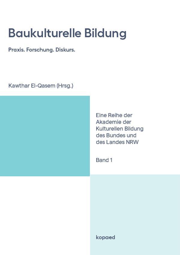 Baukulturelle Bildung (Kawthar El-Qasem)