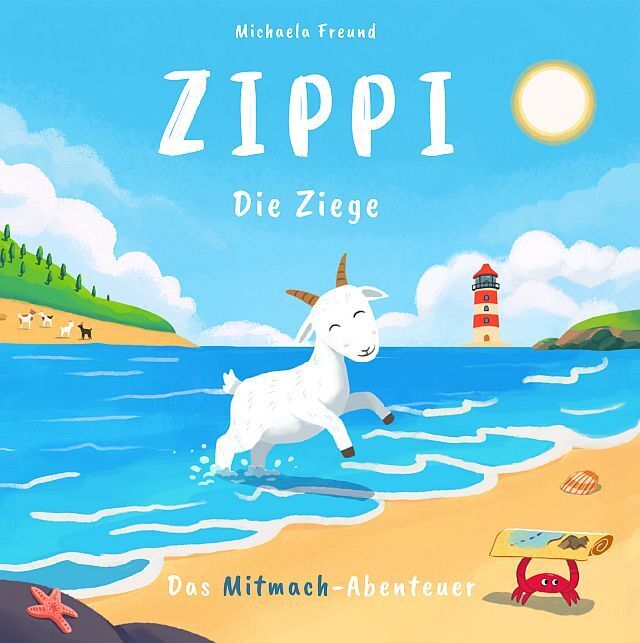 Zippi die Ziege - Wellen und Schätze: Das Mitmach-Abenteuer (Michaela Freund)