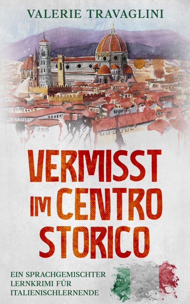 Vermisst im centro storico (Valerie Travaglini)