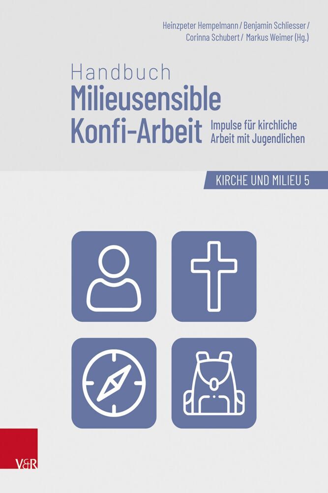 Handbuch Milieusensible Konfi-Arbeit (Heinzpeter Hempelmann)