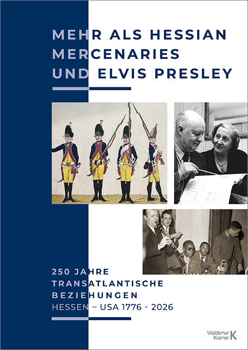 Mehr als Hessian Mercenaries und Elvis Presley (Holger Gräf)