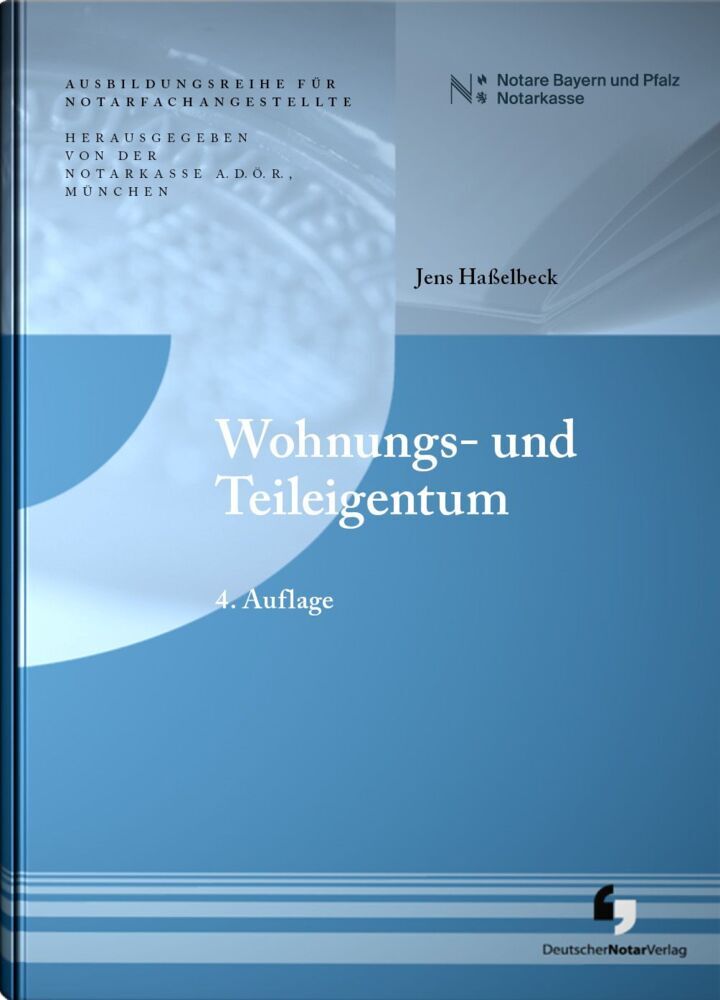 Wohnungs- und Teileigentum (Jens Notar Haßelbeck)