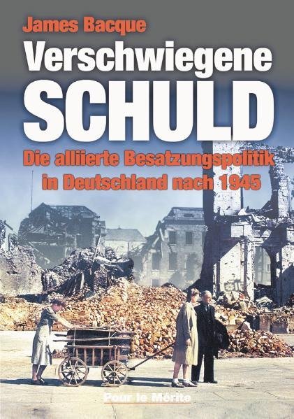 Verschwiegene Schuld (James Bacque)