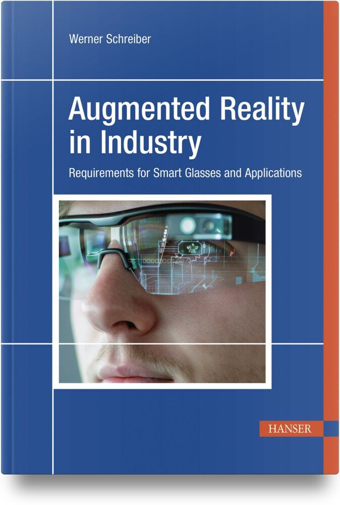 Augmented Reality in Industry (Werner Schreiber)