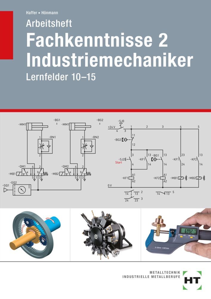 Arbeitsheft Fachkenntnisse 2 Industriemechaniker (Reiner Haffer)