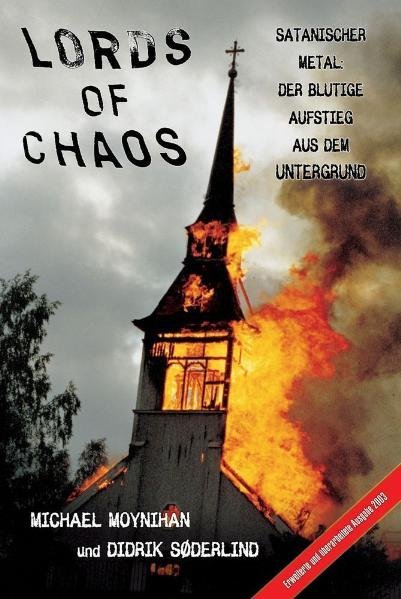 Lords of Chaos (Michael Moynihan)
