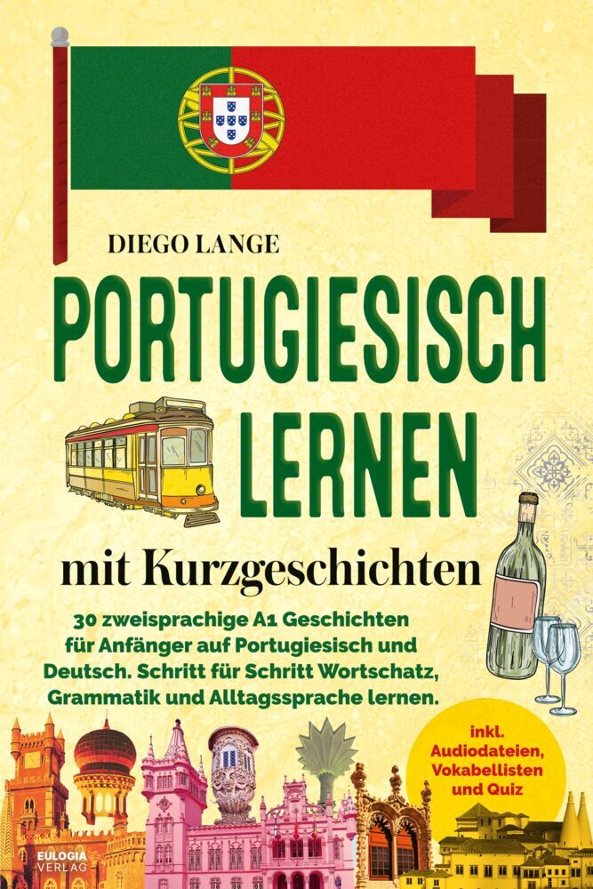 Portugiesisch lernen mit Kurzgeschichten (Diego Lange)