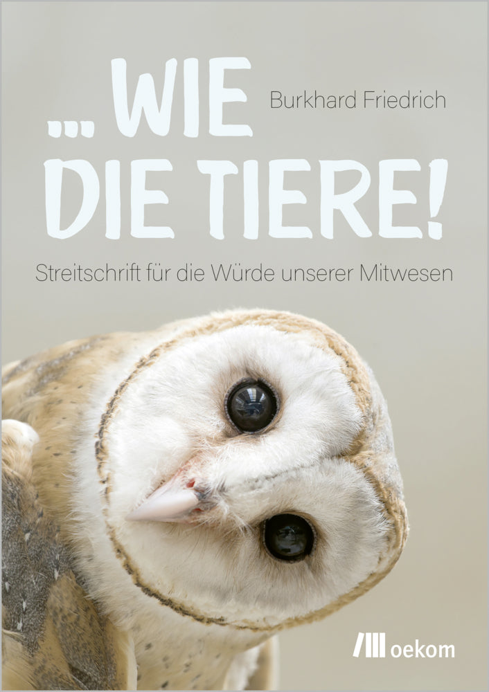 ... wie die Tiere! (Burkhard Friedrich)
