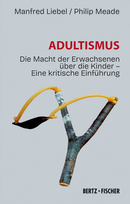 Adultismus (Manfred Liebel)