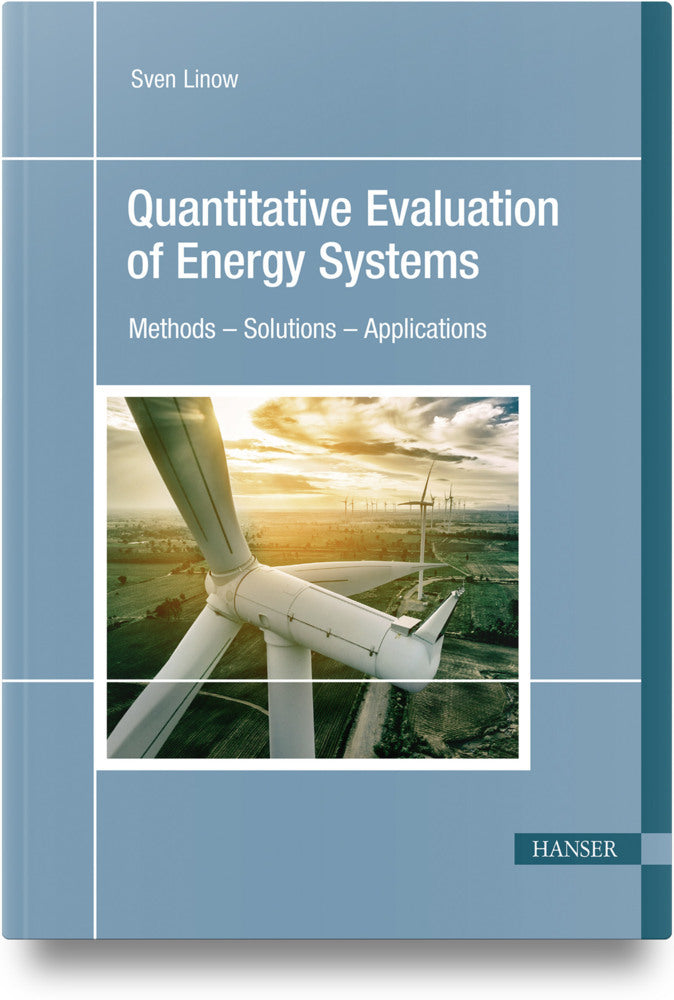 Quantitative Evaluation of Energy Systems (Sven Linow)