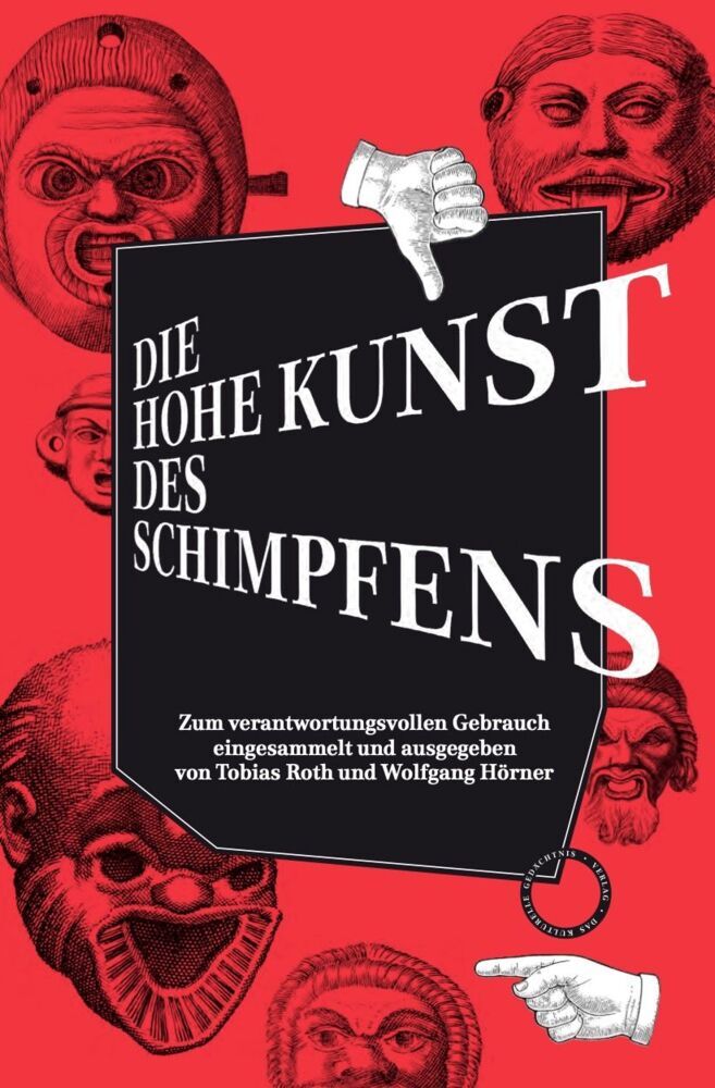 Die hohe Kunst des Schimpfens (Tobias Roth)