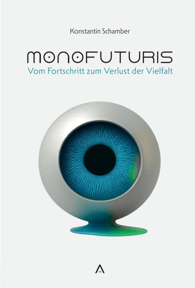 Monofuturis (Konstantin Schamber)