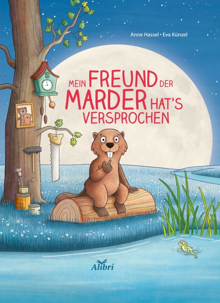 Mein Freund, der Marder, hat's versprochen (Anne Hassel)