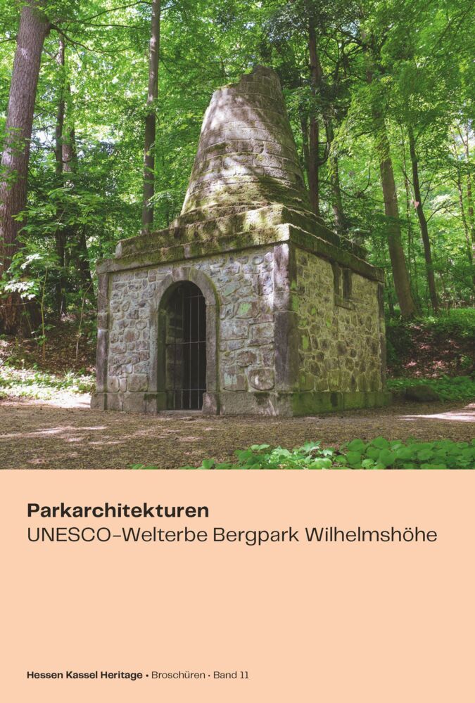 Parkarchitekturen (Hessen Kassel Heritage)