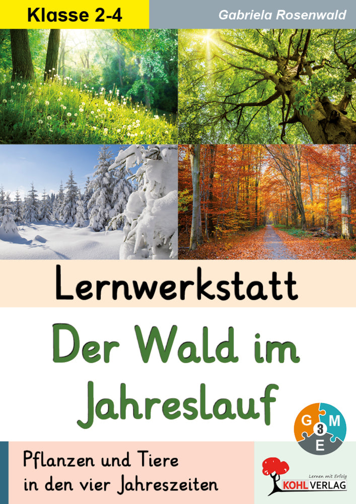 Lernwerkstatt Der Wald im Jahreslauf (Gabriela Rosenwald)