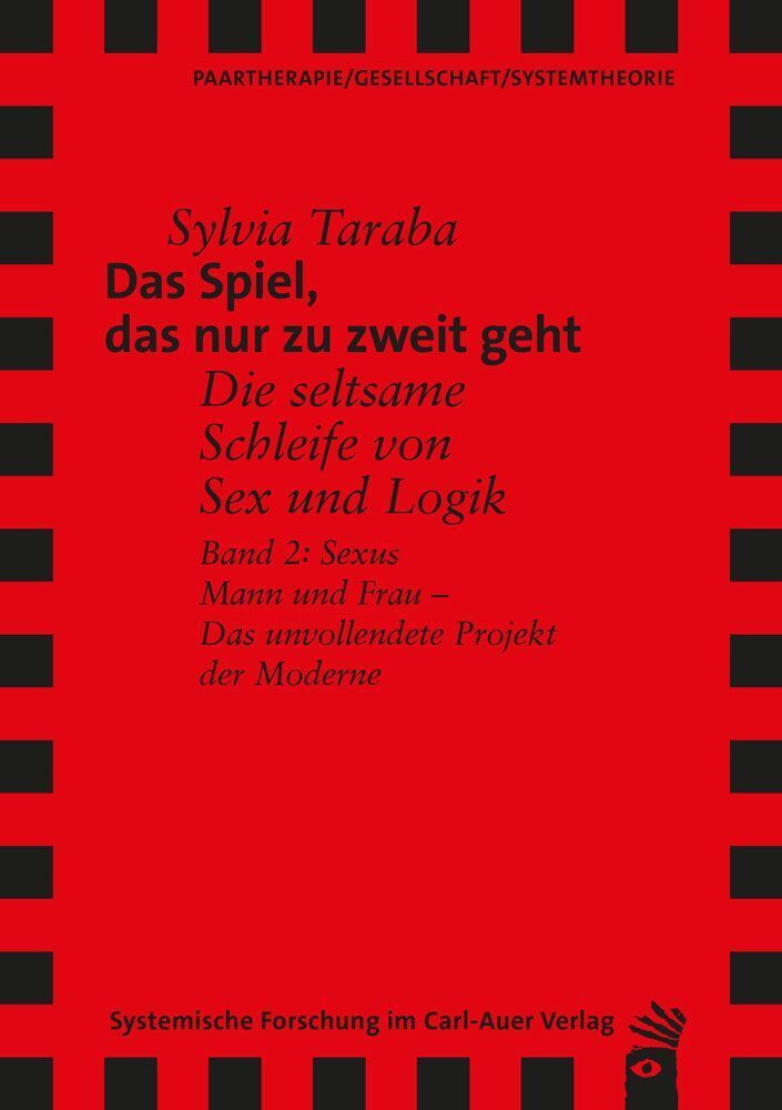 Das Spiel, das nur zu zweit geht (Sylvia Taraba)