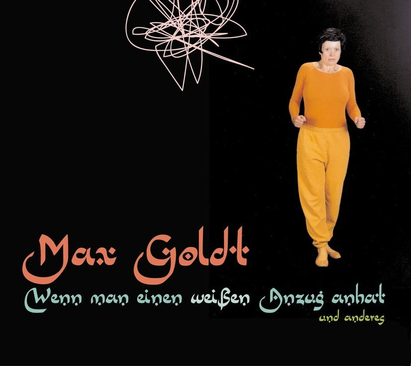 Wenn man einen weißen Anzug anhat, 2 Audio-CD (Max Goldt)