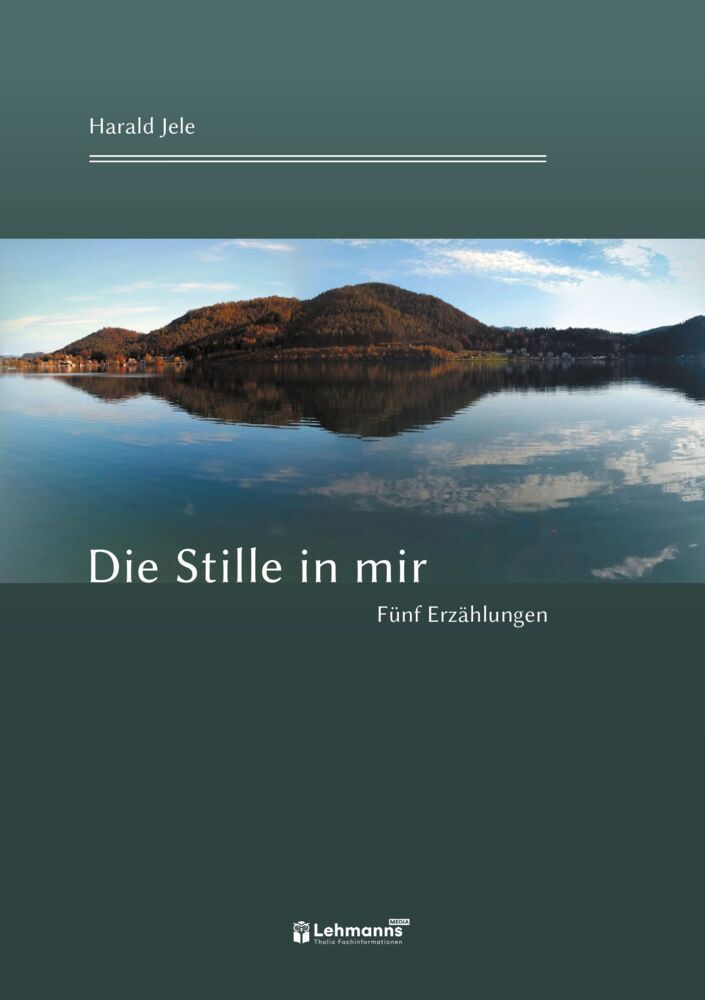 Die Stille in mir (Harald Jele)
