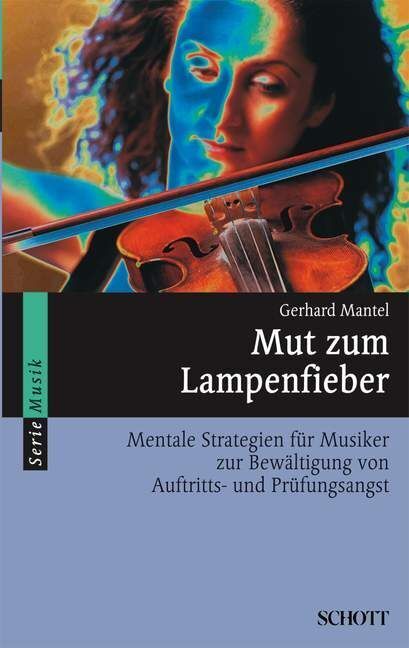Mut zum Lampenfieber (Gerhard Mantel)