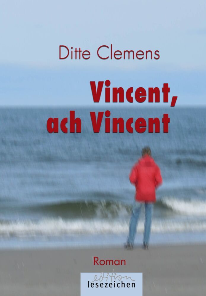 Vincent, ach Vincent (Ditte Clemens)