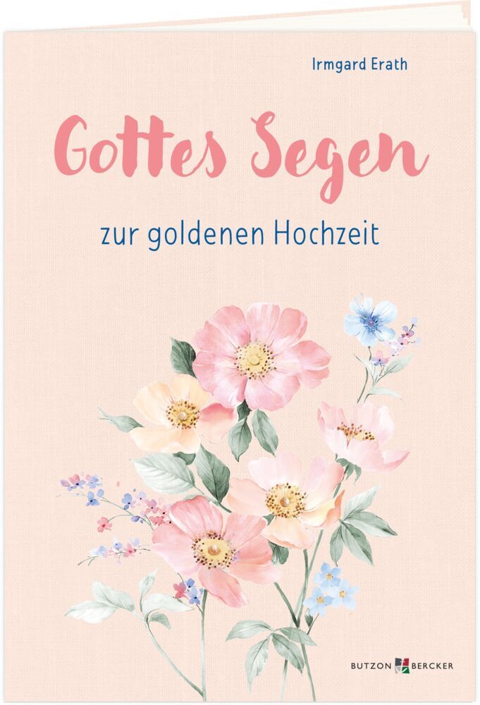 Gottes Segen zur goldenen Hochzeit (Irmgard Erath)
