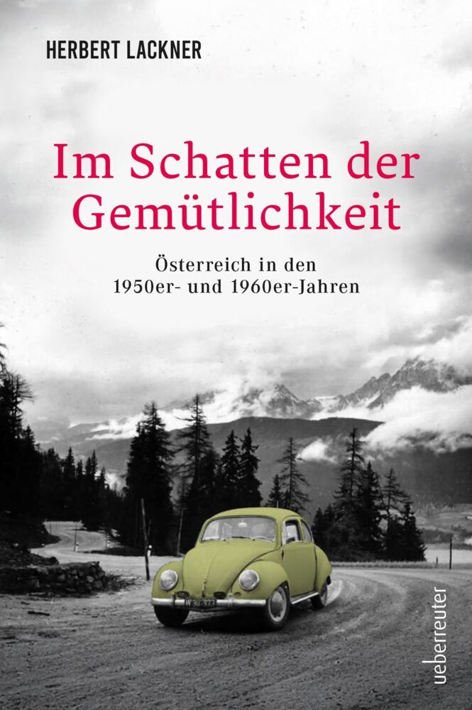 Im Schatten der Gemütlichkeit (Herbert Lackner)