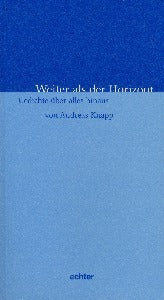 Weiter als der Horizont (Andreas Knapp)
