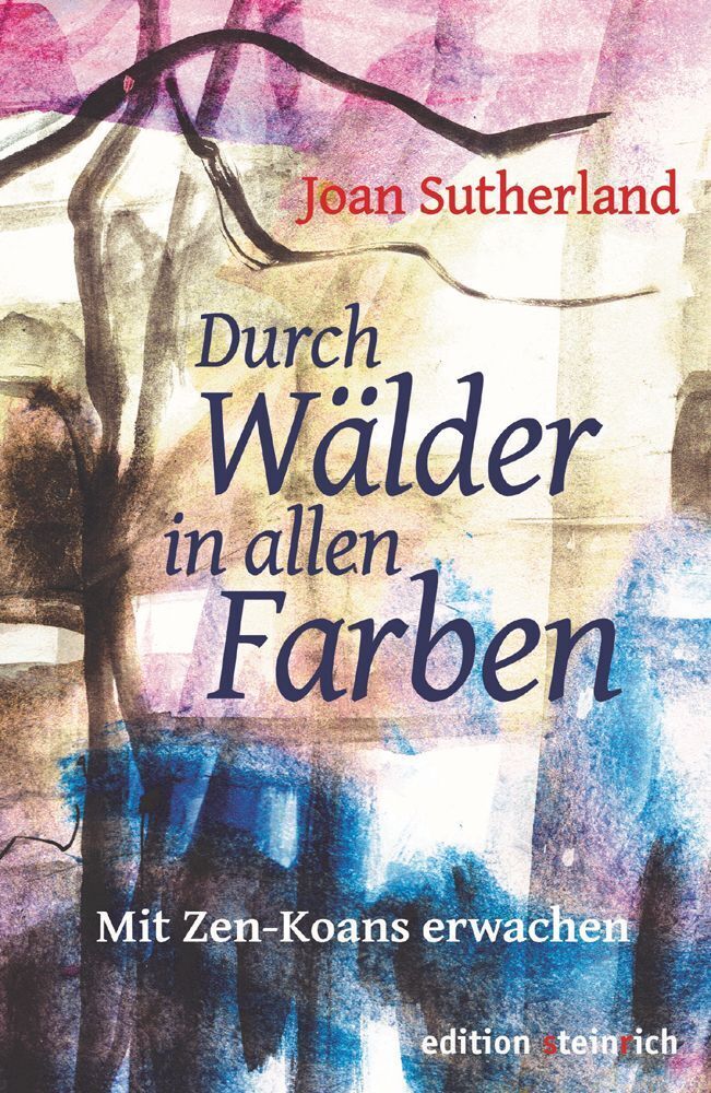 Durch Wälder in allen Farben (Joan Sutherland)