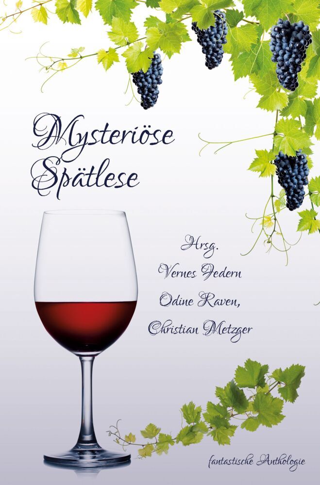 Mysteriöse Spätlese (Odine Raven)