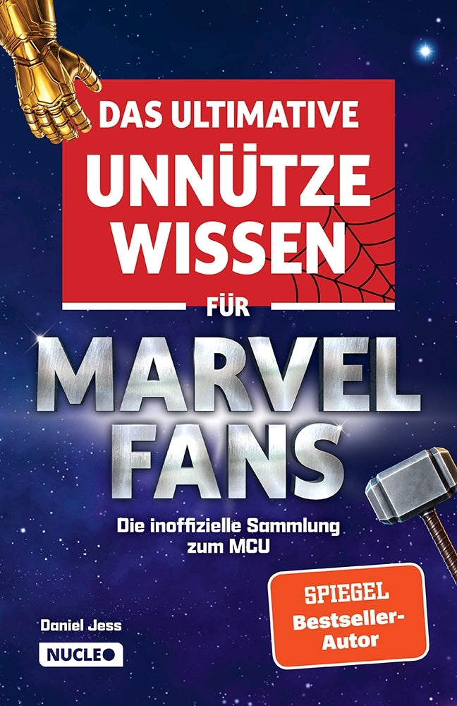 Das ultimative unnütze Wissen für Marvel-Fans - Die inoffizielle Sammlung zum MCU (Daniel Jess)