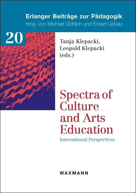 Spectra of Culture and Arts Education (Tanja Klepacki)