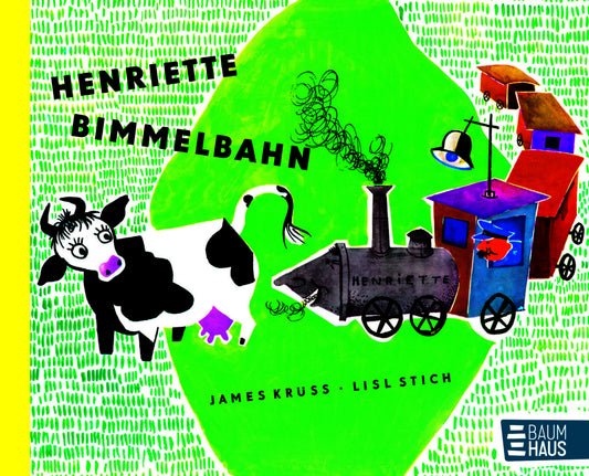 Henriette Bimmelbahn, kleine Ausgabe (James Krüss)