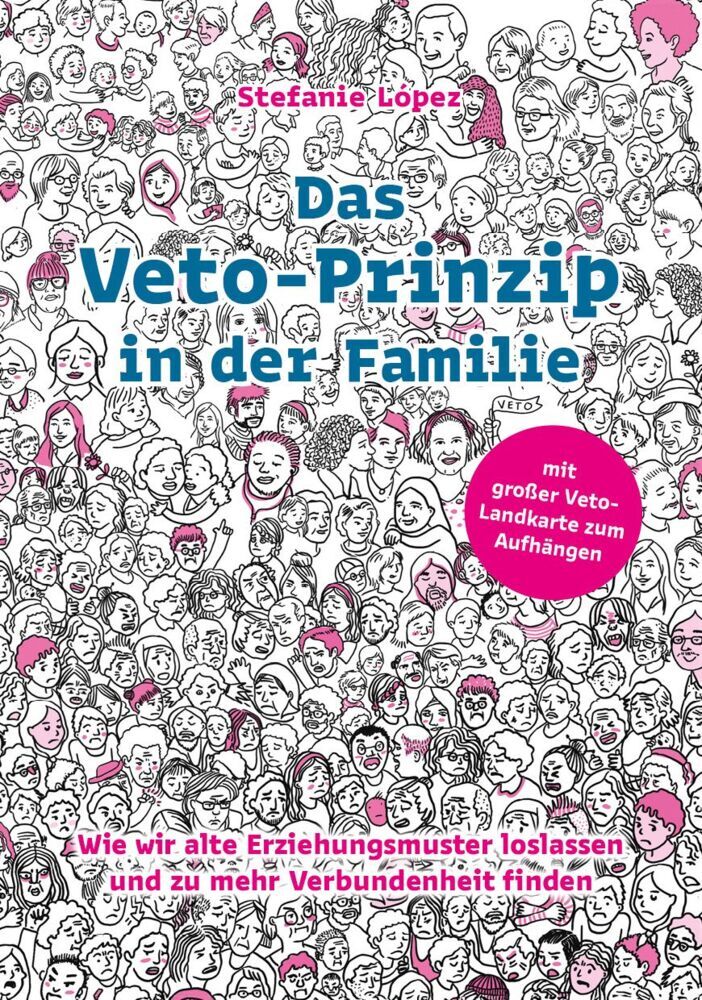 Das Veto-Prinzip in der Familie (Stefanie López)